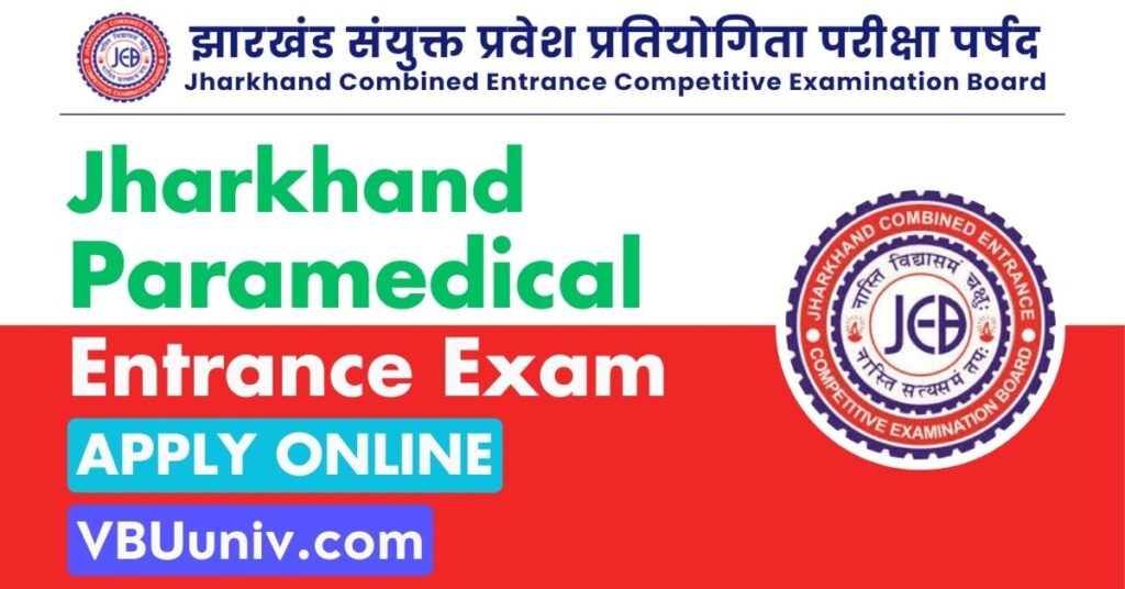 Jharkhand Paramedical Entrance Exam 2025