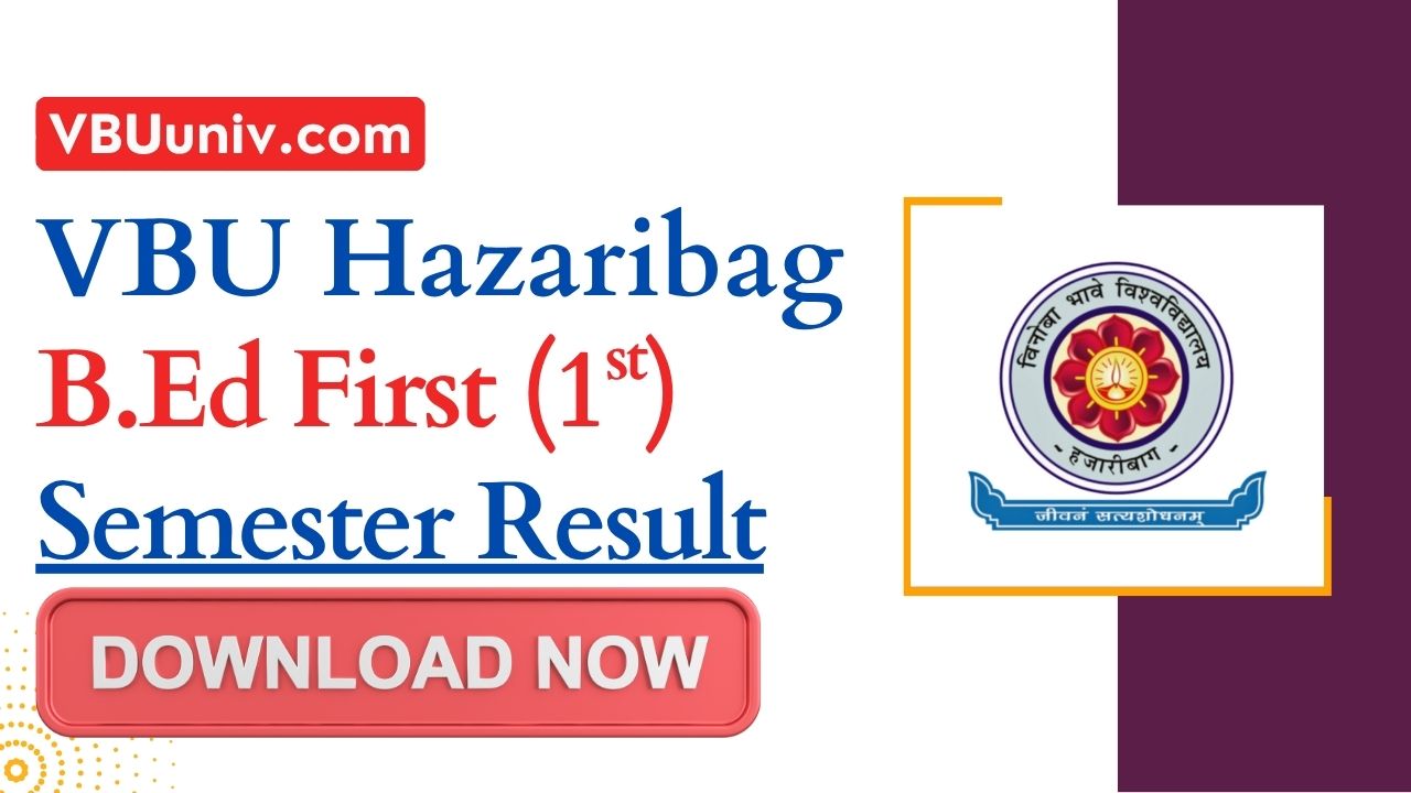 VBU B.Ed Semester 1 Result 2025 [Download Marksheet PDF]