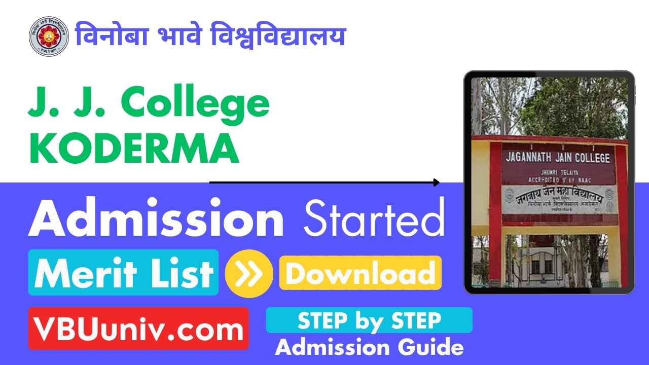 J.J. College Koderma Admission Merit List 2025 [Download Merit List via Chancellor Portal]