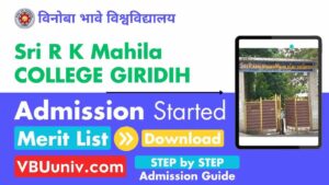 Sri R K Mahila College Giridih Admission Merit List