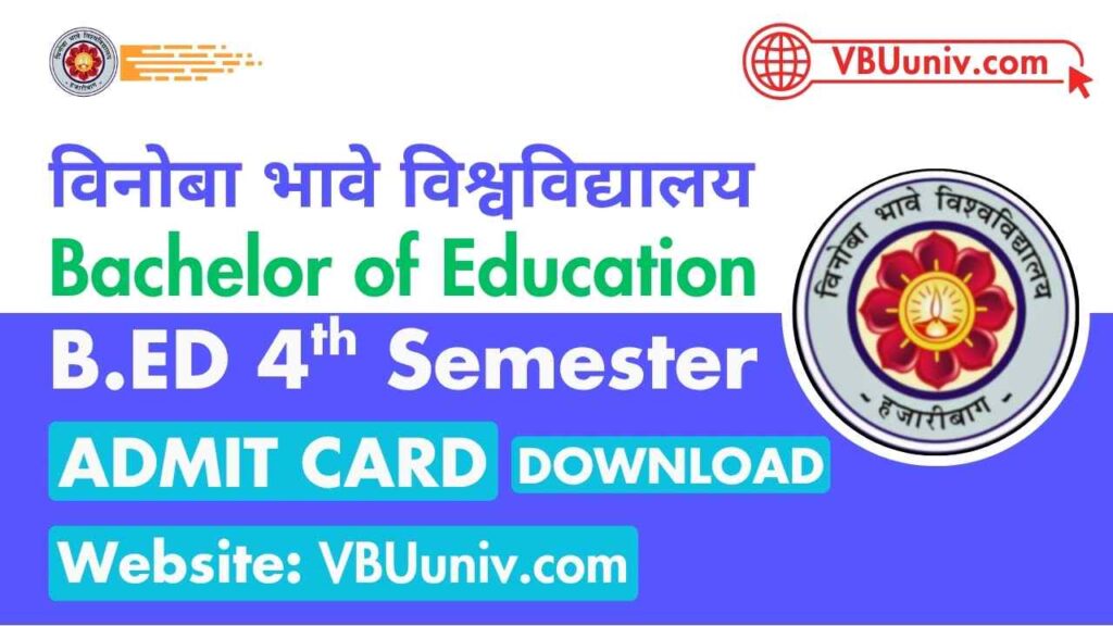 VBU B.Ed Semester 4 ADMIT CARD