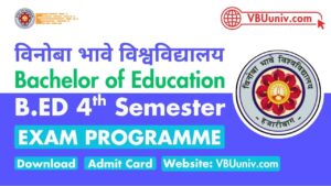 VBU B.Ed Semester 4 EXAM Programme
