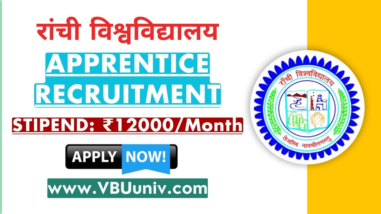 Ranchi University Apprentice Recruitment 2026 – Complete Details & Apply Link